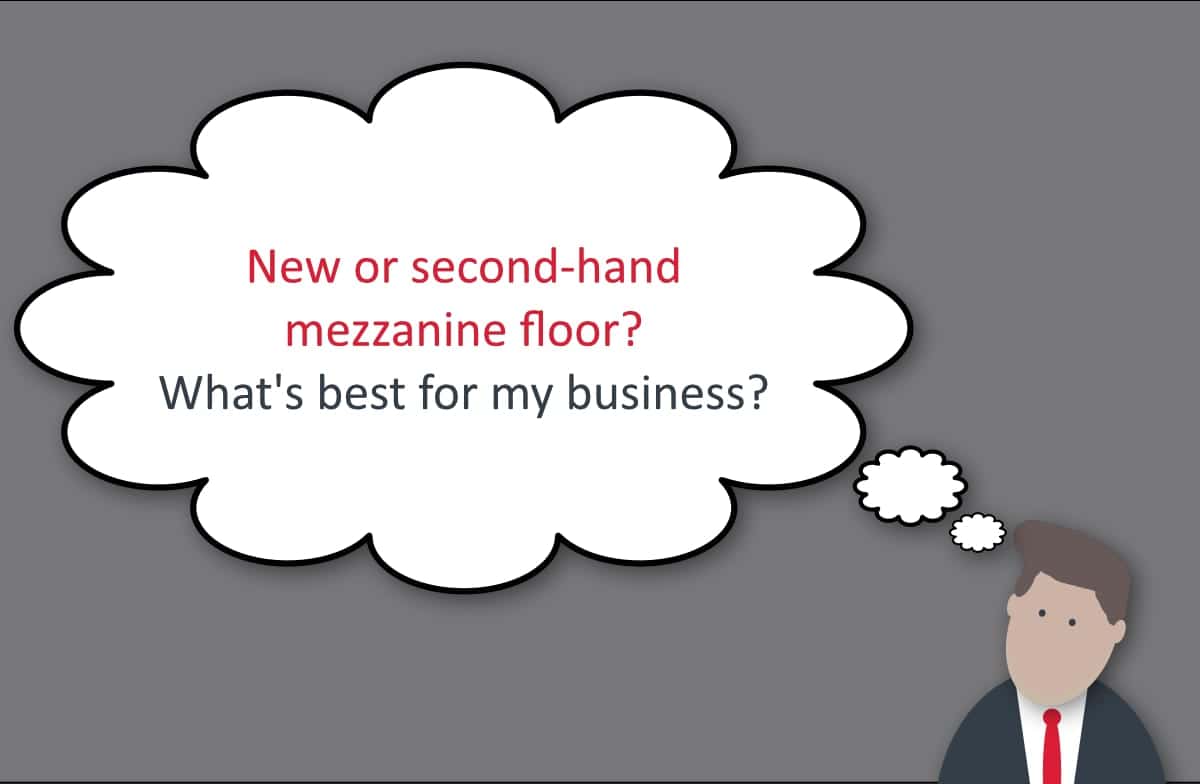 New vs SecondHand Mezzanine Floors. Which is Best for Your Business?
